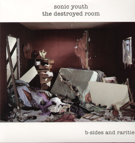 Sonic Youth - The Destroyed Room: B-Sides and Rarities [LP]