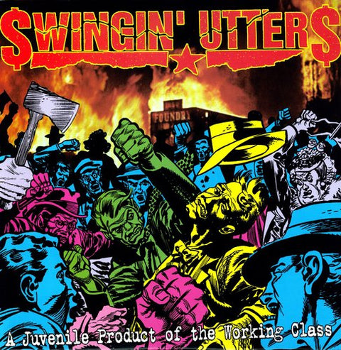 Swingin' Utters - Juvenile Product Of The Workin [LP]