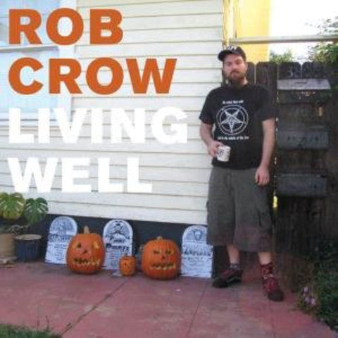 Rob Crow - Living Well [Import]