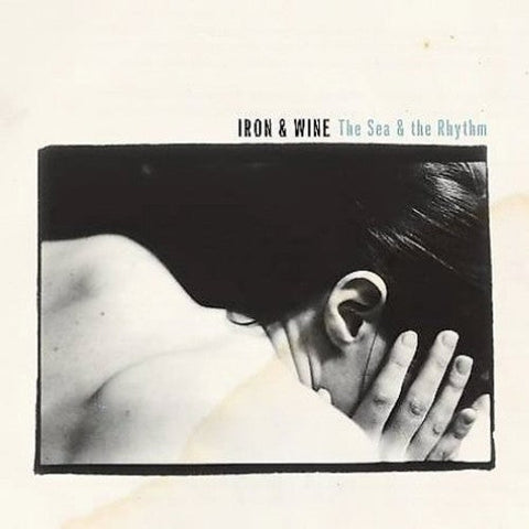 Iron & Wine - The Sea and The Rhythm (Vinyl LP)