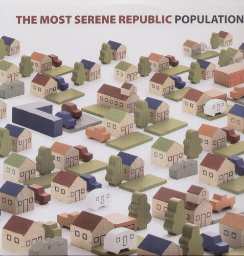 Most Serene Republic - Population [LP]
