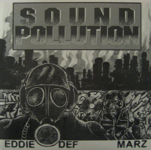 Space Travelers Eddie Def & Marz - Eddie Def and Marz: Sound Pollution [LP]