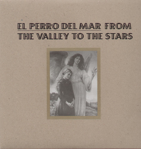 El Perro Del Mar - From the Valley to the Stars [LP]