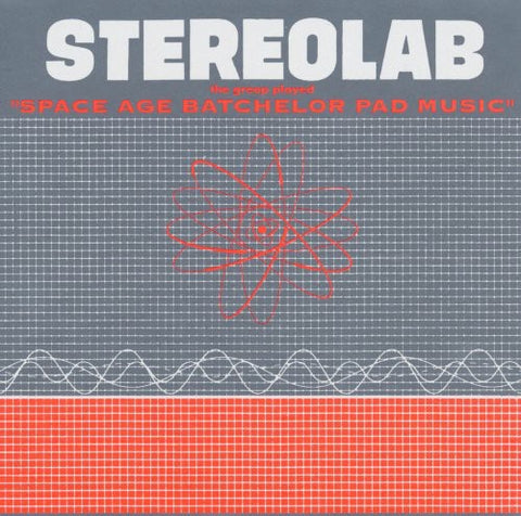 Stereolab - The Groop Played Space Age Batchelor Pad [LP]