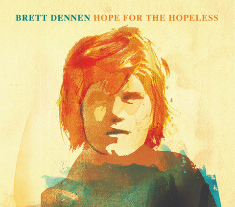 Brett Dennen - Hope for the Hopeless [LP]