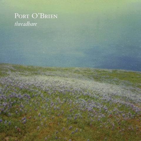 Port Obrien - Threadbare [180 Gram]