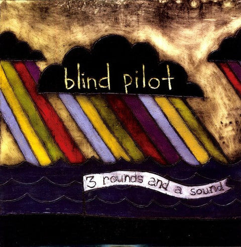 Blind Pilot - 3 Rounds & A Sound [LP]