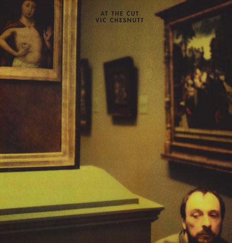 Vic Chesnutt - At the Cut [LP]