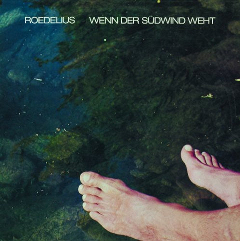 Roedelius - Wenn Der Sudwind Weht [LP]