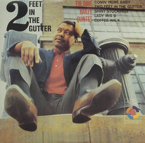 Dave Bailey - Two Feet in the Gutter [LP]