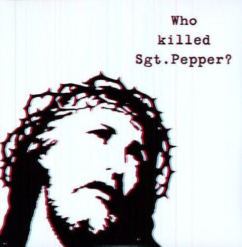 Brian Jonestown Massacre - Who Killed Sgt Pepper? [LP]