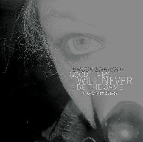 Original Soundtrack - Brock Enright: Good Times Will Never Be the Same [LP]