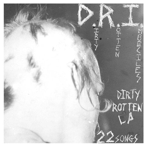 D.R.I. - The Dirty Rotten [LP]