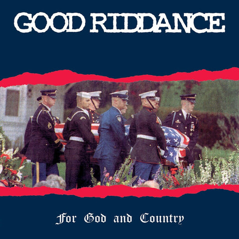Good Riddance - Good Riddance : For God & Country [LP]