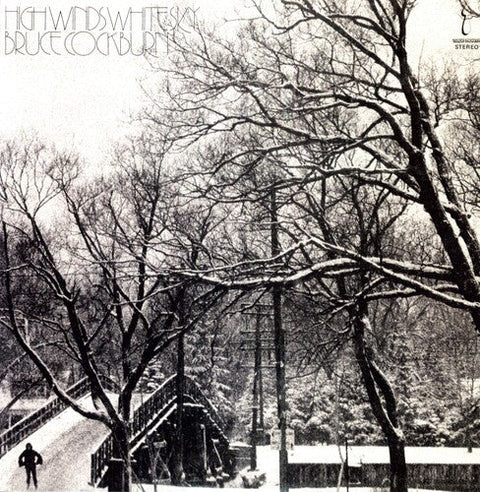Bruce Cockburn - High Winds White Skies [LP]