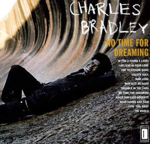 Charles Bradley - No Time For Dreaming [LP]