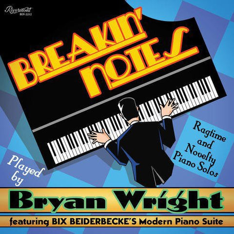 Bryan Wright - Breakin' Notes: Ragtime and Novelty Piano Solos [LP]