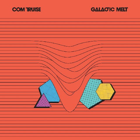 Com Truise - Galactic Melt [Vinyl]