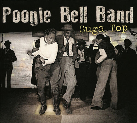 Poogie Bell Band - Suga Top [LP]