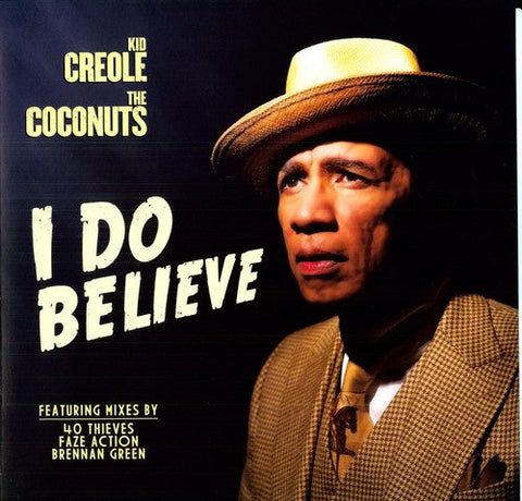 Kid Creole & The Coconuts - I Do Believe [12" Vinyl]