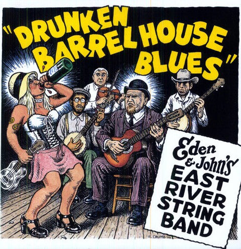 Eden & Johns East River String Band - Drunken Barrel House Blues [LP]