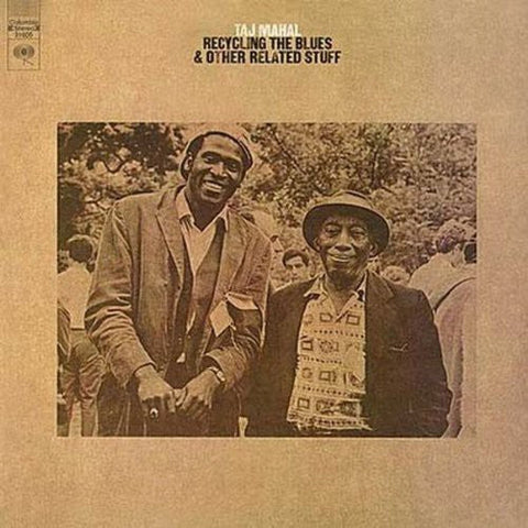 Taj Mahal - Recycling The Blues and Other Related Stuff [LP]