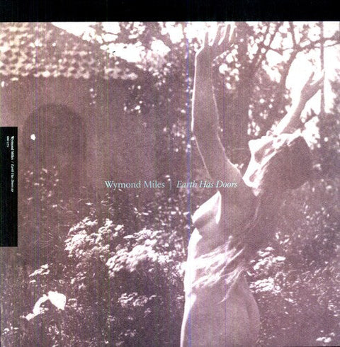 Wymond Miles - Earth Has Doors [LP]