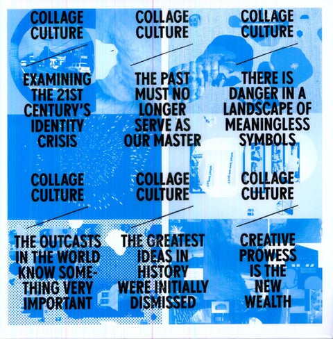 Collage Culture - Examining the 21st Century's Identity Crisis [LP]
