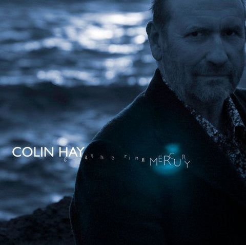 Colin Hay - Gathering Mercury [LP]