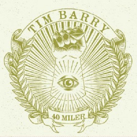 Tim Barry - 40 Miler [LP]
