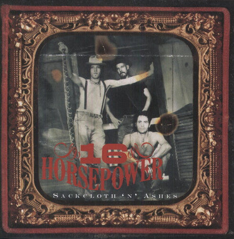 16 Horsepower - Sackcloth N Ashes [Import]