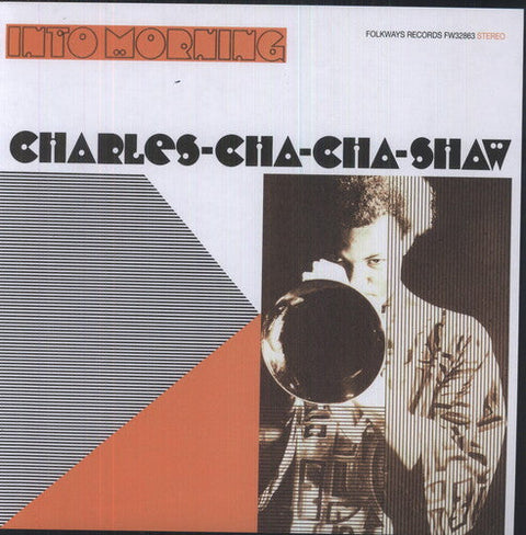 Charles Shaw Cha Cha - Into Morning [LP]