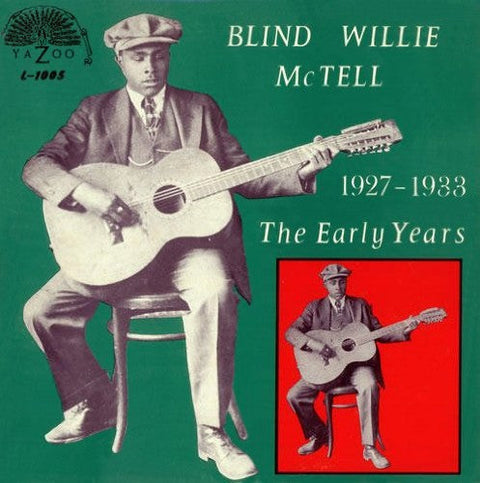 Blind Willie McTell - The Early Years 1927-1933 [LP]