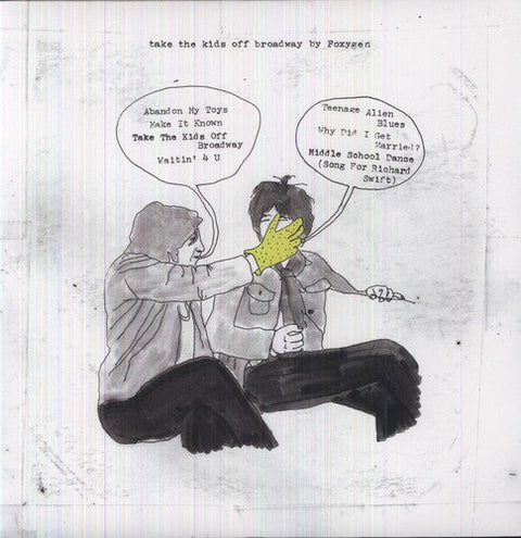 Foxygen - Take the Kids Off Broadway [LP]