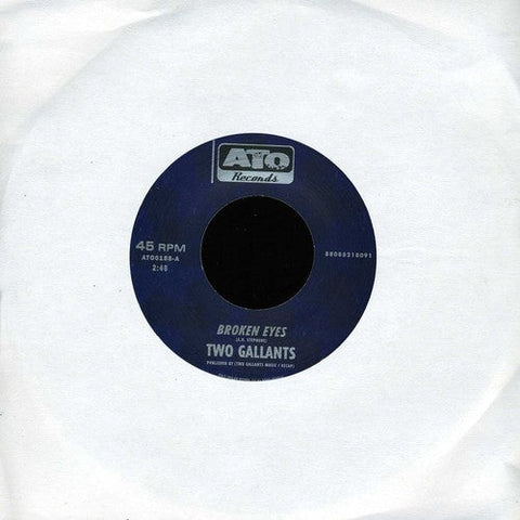 Two Gallants - Broken Eyes B/W Dyin Crapshooters Blues [7" Vinyl]