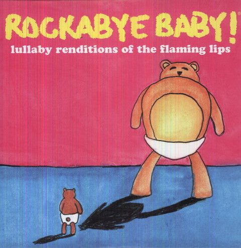 Rockabye Baby! - Lullabys Of The Flaming Lips [LP]