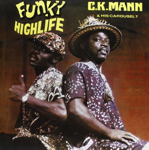 C Mann K & His Carousel - Funky Highlife [LP]