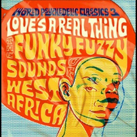 World Psychedelic Classics 3Loves A Real Thing - World Psychedelic Classics 3: Love's a Real Thing [LP]
