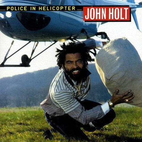 John Holt - Police in Helicopter [LP]