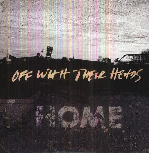 Off With Their Heads - Home [LP]