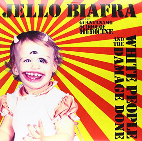 Jello Biafra & The Guantanamo School Of Medicine - White People & The Damage Done [Vinyl]