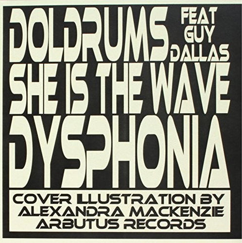 Doldrums - She Is the Wave [7" Vinyl]