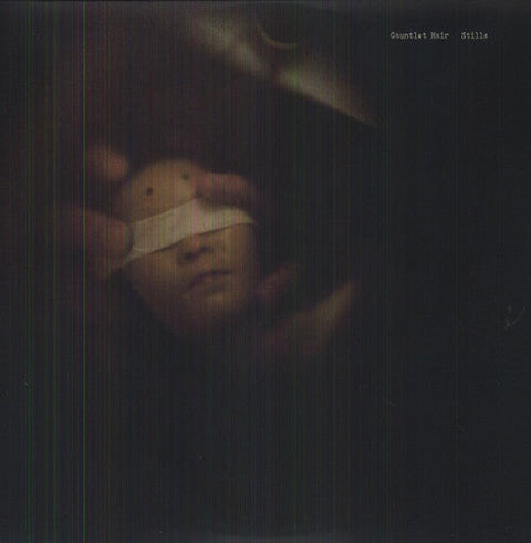 Gauntlet Hair - Stills [LP]
