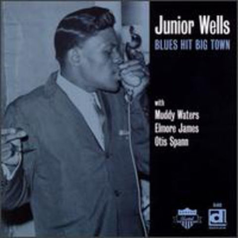 Junior Wells - Blues Hit Big Town [LP]