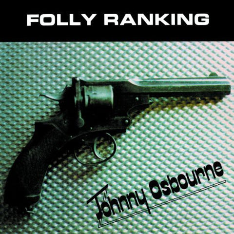 Johnny Osbourne - Folly Ranking [LP]