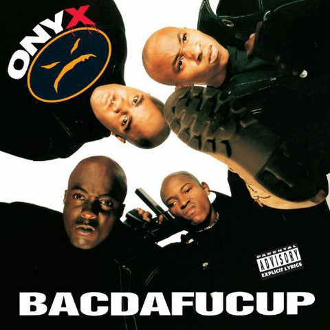 Onyx - Bacdafucup [LP]