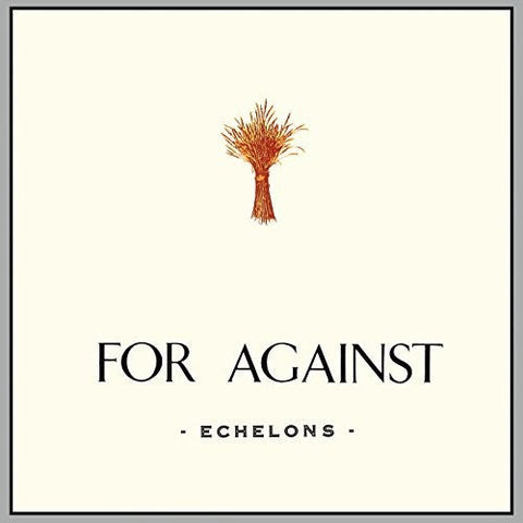 For Against - For Against: Echelons December In the Marshes [LP]