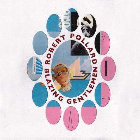 Robert Pollard - Blazing Gentlemen [LP]