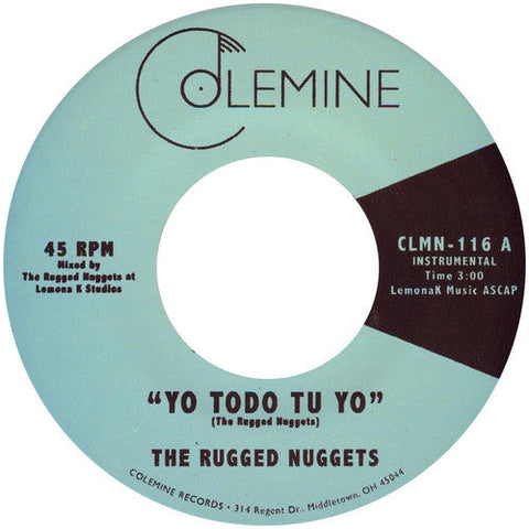 The Rugged Nuggets - Yo Todo Tu Yo / Tsunami [7" Vinyl]