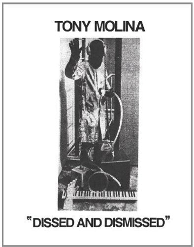 Tony Molina - Dissed And Dismissed [Vinyl]